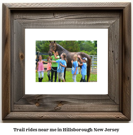 trail rides near me in Hillsborough, New Jersey